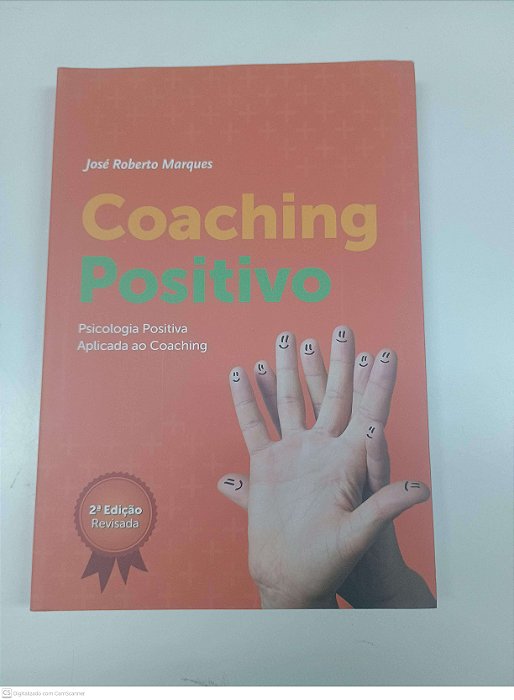 Livro Choaching Positivo Autor Marques, José Roberto (2014) [usado]