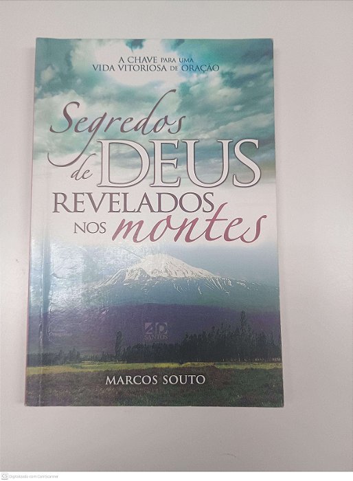 Livro Segredos de Deus Revelados nos Montes Autor Souto, Marcos (2009) [usado]