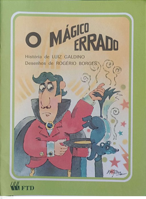 Livro o Mágico Errado Autor Galdino, Luiz (1995) [usado]