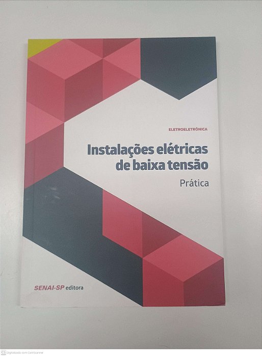 Livro Instalações Eletreticas de Baixa Tensão Autor - (2016) [usado]