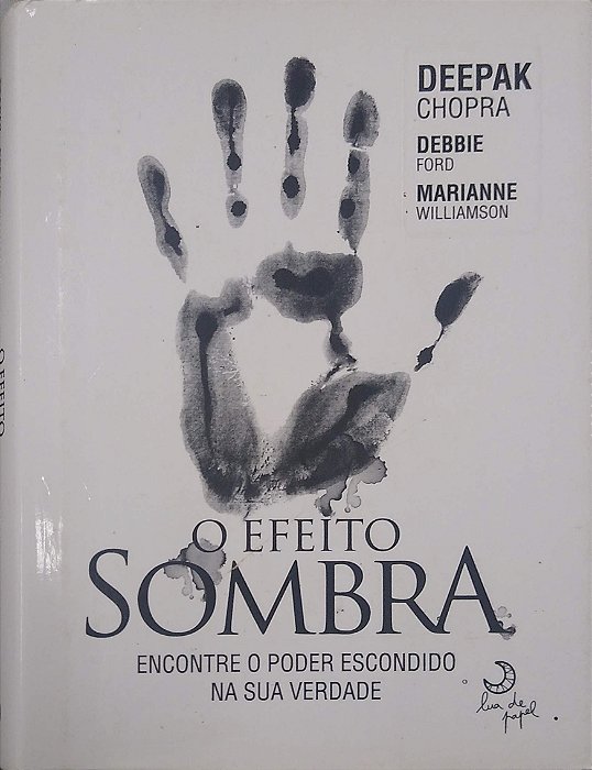 Livro o Efeito Sombra Autor Chopra, Deepak (2010) [usado]