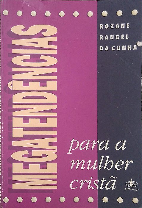 Livro Megatendências para a Mulher Cristã Autor Cunha, Rozane Rangel da (1995) [usado]