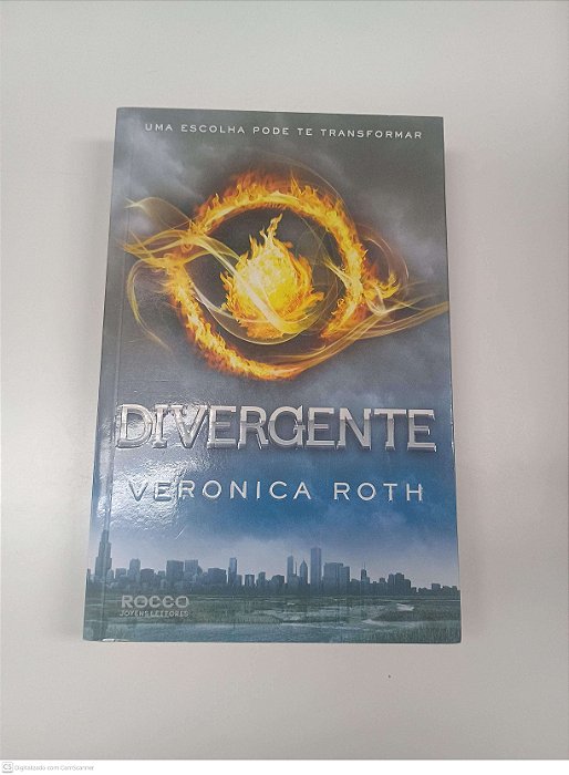 Livro Divergente - Uma Escolha Pode Te Transformar Autor Roth, Veronica (2012) [usado]