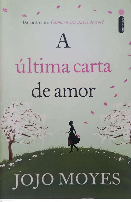 Livro a Última Carta de Amor Autor Moyes, Jojo (2016) [seminovo]
