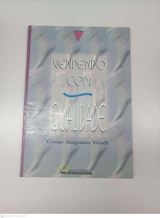 Livro Vendendo com Qualidade Autor Verdi, Cesar Augusto (1996) [usado]