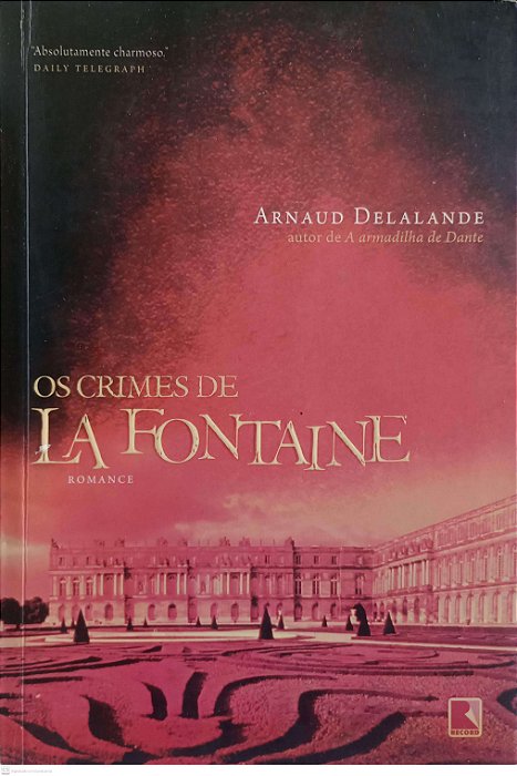 Livro os Crimes de La Fontaine Autor Delalande, Arnaud (2011) [seminovo]