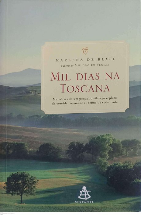 Livro Mil Dias na Toscana Autor Blasi, Marlena de (2010) [usado]