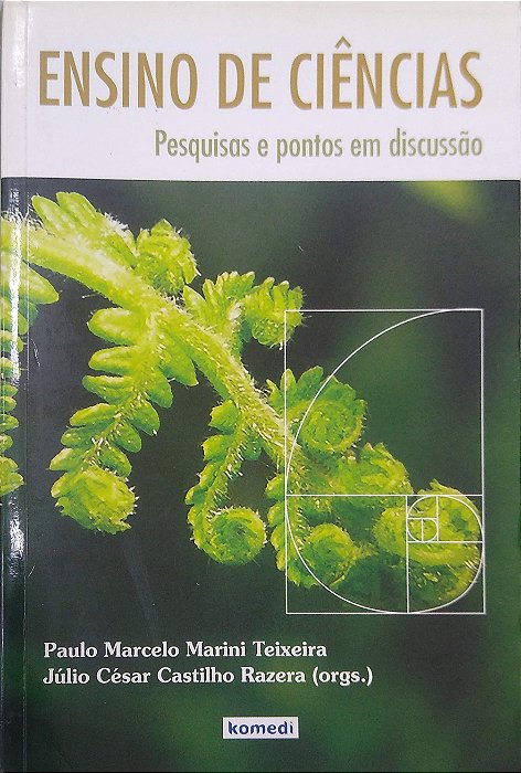 Livro Ensino de Ciências: Pesquisas e Pontos em Discussão Autor Teixeira (org.), Paulo Marcelo Marini (2009) [usado]