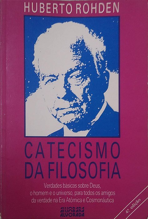 Livro Catecismo da Filosofia Autor Rohden, Humberto (1991) [usado]