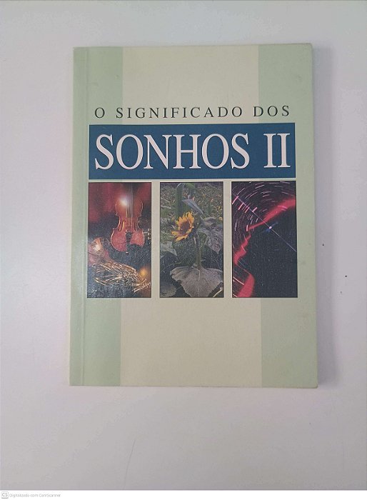 Livro o Significado dos Sonhos Ii Autor Desconhecido (2004) [usado]