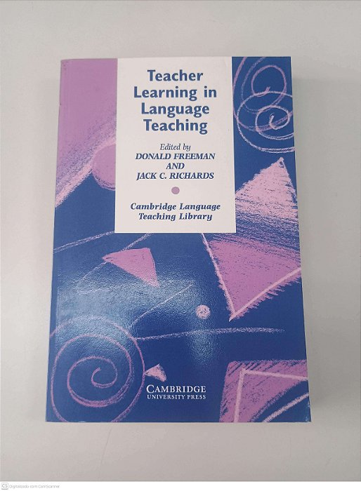 Livro Teacher Learning In Language Teaching Autor Freeman, Donald [usado]