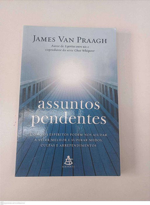 Livro Assuntos Pendentes Autor Praagh, James Van (2012) [usado]