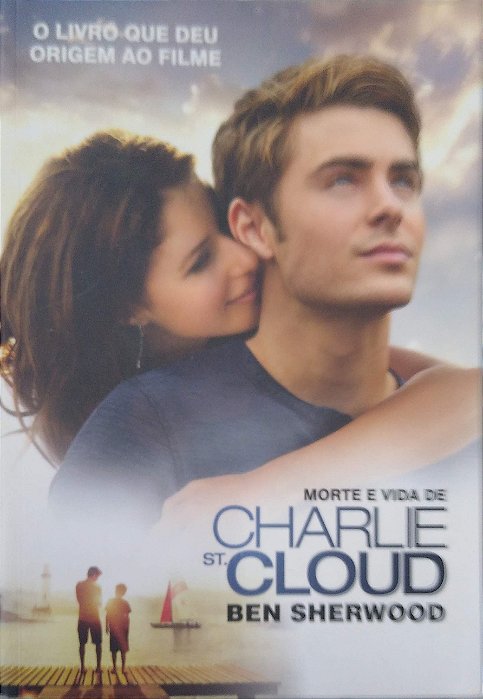 Livro Morte e Vida de Charlie St. Cloud Autor Sherwood, Ben (2010) [usado]