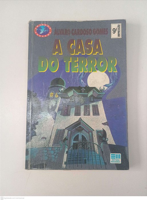 Livro a Casa do Terror Autor Gomes, Alvaro Cardoso (1993) [usado]