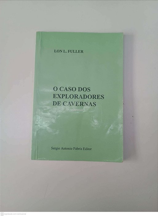 Livro o Caso dos Exploradores de Cavernas Autor Fuller, Lon L. (1976) [usado]
