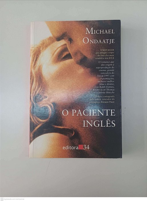 Livro o Paciente Inglês Autor Ondaatje, Michael (1997) [usado]
