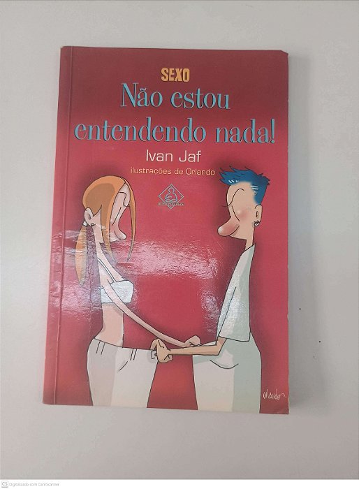 Livro Não Estou Entendendo Nada Autor Jaf, Ivan (2002) [usado]