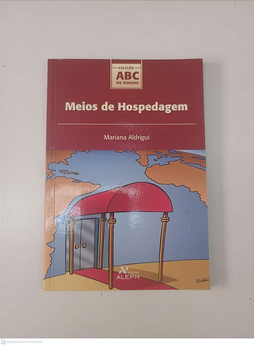 Livro Meios de Hospedagem Autor Aldrigui, Mariana (2007) [usado]