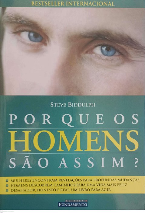 Livro por que os Homens São Assim ? Autor Biddulph, Steve (2003) [seminovo]