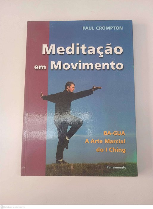 Livro Meditação em Movimento Autor Crompton, Paul (1996) [usado]