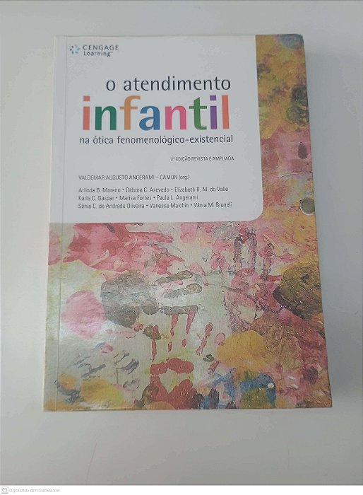 Livro o Atendimento Infantil na Ótica Fenomenológico-existencial Autor Angerami-camon, Valdemar (2011) [usado]