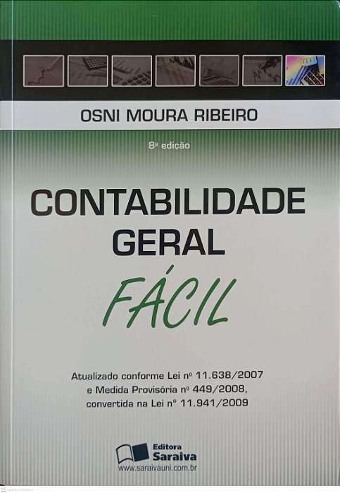 Livro Contabilidade Geral Fácil Autor Ribeiro, Osni Moura (2012) [usado]