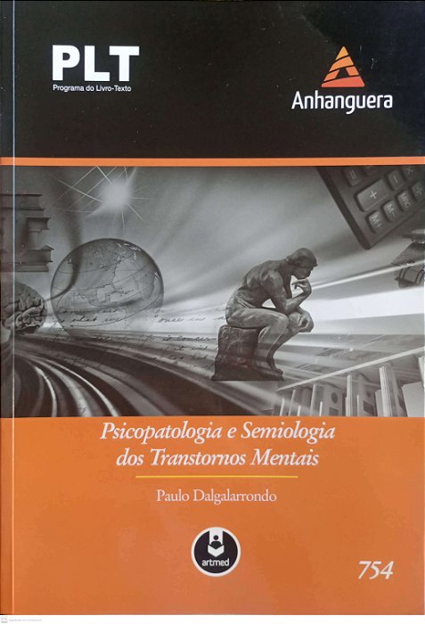 Livro Psicopatologia e Semiologia dos Transtornos Mentais Autor Dalgalarrondo, Paulo (2008) [usado]