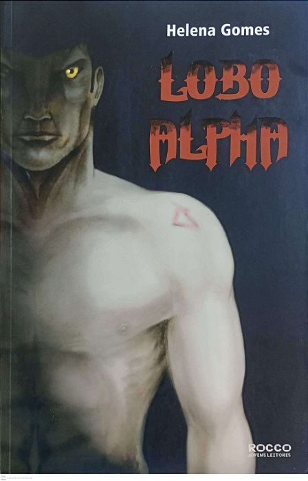Livro Lobo Alpha Autor Gomes, Helena (2006) [seminovo]