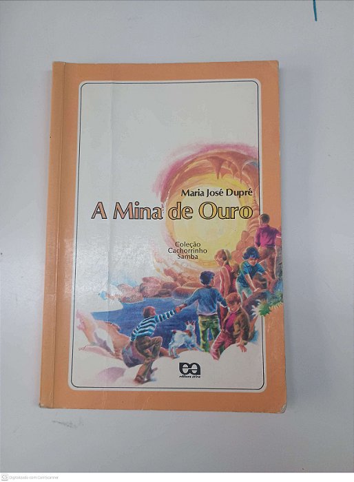 Livro a Mina de Ouro Autor Dupré, Maria José (1971) [usado]