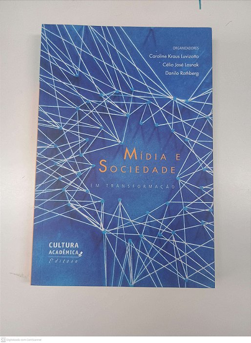 Livro Midia e Sociedade - em Transformação Autor Luvizotto, Caroline Kraus (2016) [usado]