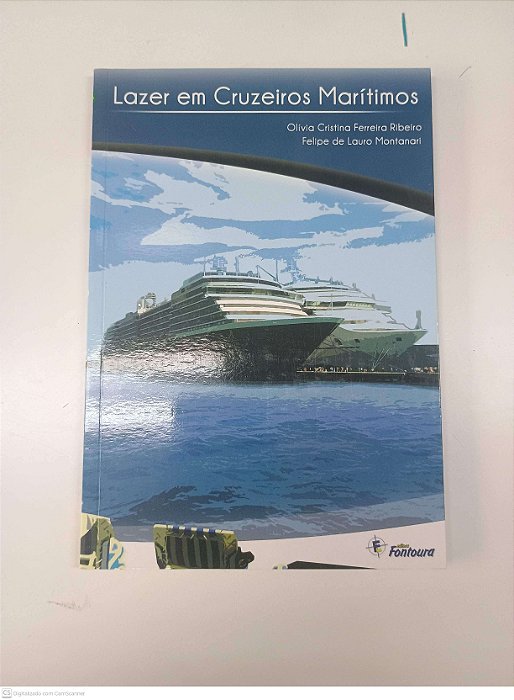 Livro Lazer em Cruzeiros Maritimos Autor Ribeiro, Olivia Cristina Ferreira (2012) [usado]