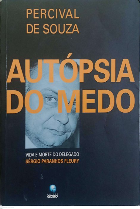 Livro Autópsia do Medo Autor Souza, Percival de (2000) [usado]