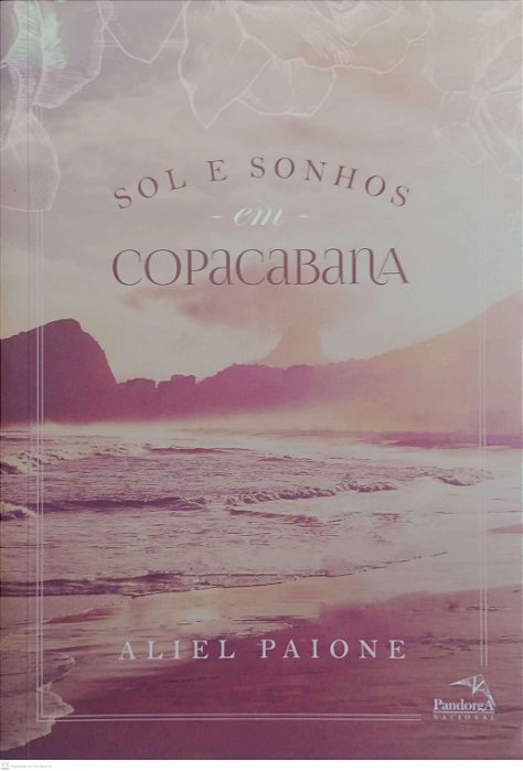 Livro Sol e Sonhos em Copacabana Autor Paione, Aliel (2017) [usado]