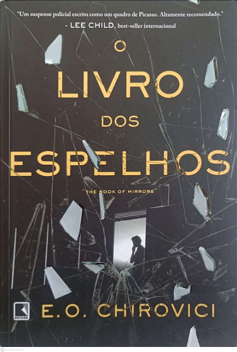 Livro o Livro dos Espelhos Autor Chirovici, E.o. (2017) [usado]