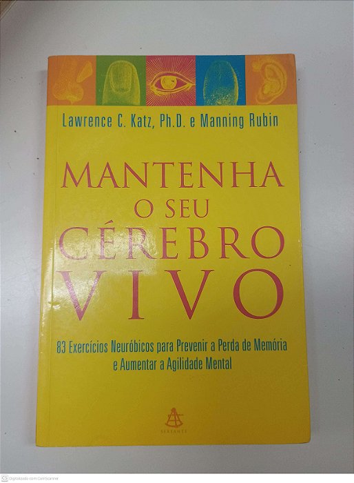 Livro Mantenha o seu Celebro Vivo Autor Lawrence (2000) [usado]