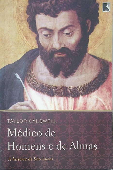 Livro Médico de Homens e de Almas Autor Caldwell, Taylor (2015) [usado]