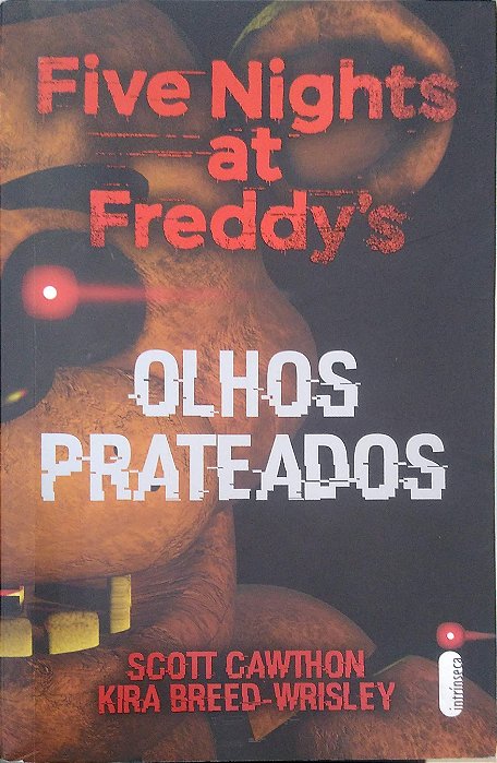 Livro Olhos Prateados [five Nights At Freddy''s; 1] Autor Cawthon, Scott (2017) [seminovo]
