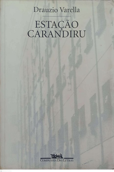 Livro Estação Carandiru Autor Varella, Drauzio (2000) [usado]