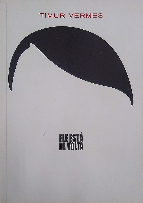 Livro Ele Está de Volta Autor Vermes, Timur (2014) [usado]