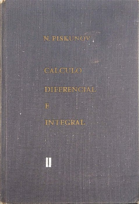 Livro Cálculo Dferencial e Integral Autor Piskunov, N. (1969) [usado]