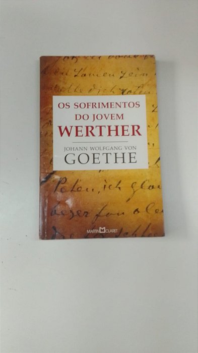 Livro Sofrimentos do Jovem Werther Autor Goethe, Johann Wolfgang Von (2014) [usado]