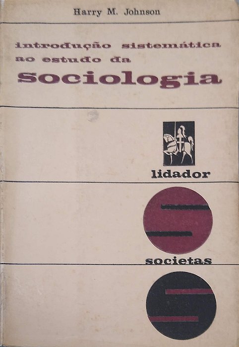 Livro Introdução Sistemática ao Estudo da Sociologia Autor Johnson, Harry M. [usado]