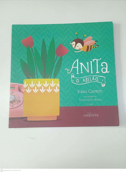 Livro Anita a Abelha Autor Canton, Katia (2019) [usado]