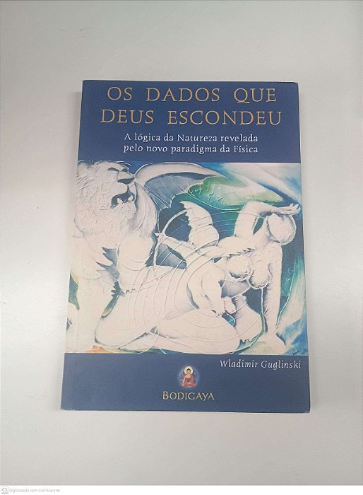 Livro os Dados que Deus Escondeu Autor Guglinski, Wladimir (2003) [usado]