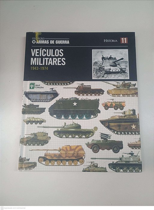 Livro Vol 11 - Veículos Militares 1943-1974 Autor Desconhecidos (2010) [usado]