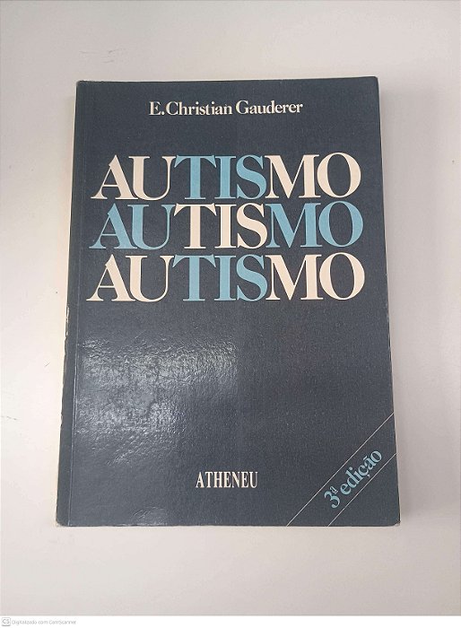 Livro Autismo Autor Gauderer, E. Christian [usado]