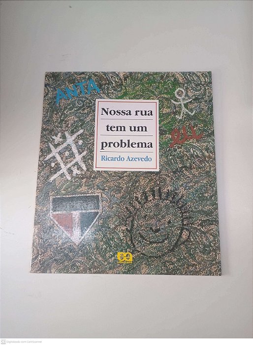 Livro Nossa Rua Tem um Problema Autor Azevedo, Ricardo (2007) [usado]