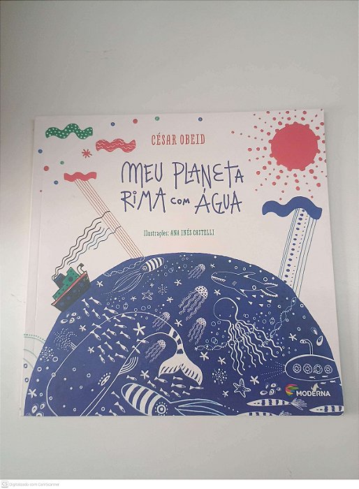 Livro Meu Planeta Rima com Agua Autor Obeid, César (2016) [usado]