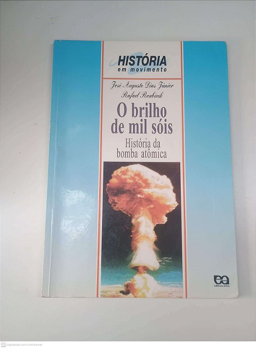 Livro o Brilho de Mil Sóis Autor José Augusto Dias Júnior e Roubicek, Rafael (1994) [usado]