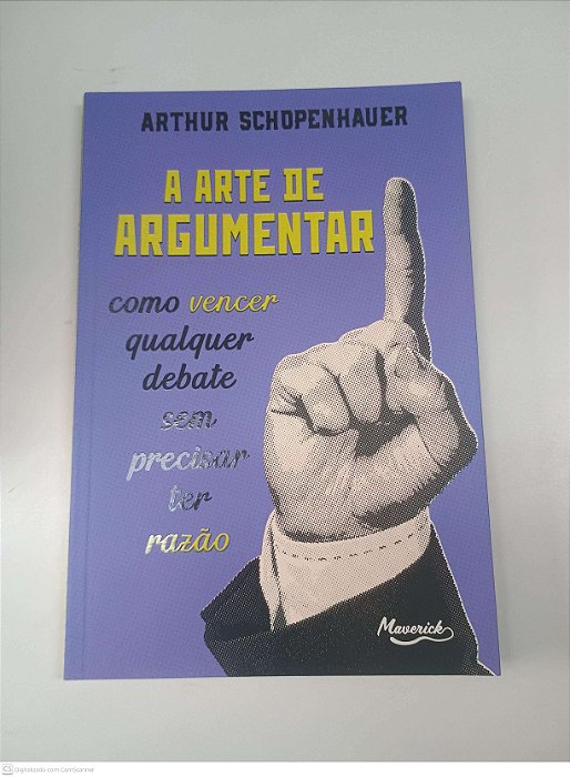 Livro a Arte Argumentar Autor Schopenhauer, Arthur (2024) [usado]